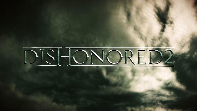 Dishonored 2 - Official E3 2015 Announce Trailer
