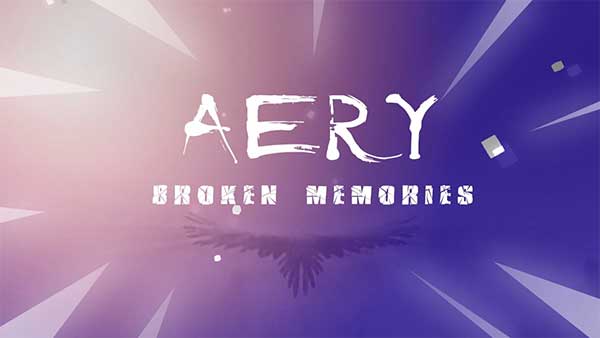 AERY - Broken Memories