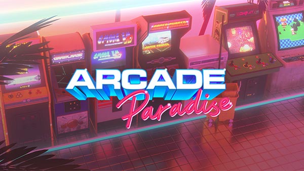 Arcade Paradise launches August 11 on XBOX, PlayStation, Switch & PC