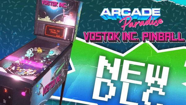New DLC Brings Pinball Action to Arcade Paradise on Xbox, PlayStation, and PC