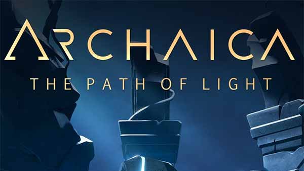 Archaica The Path Of Light Now Available For Xbox One