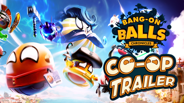Bang-On Balls: Chronicles Drops A New Co-Op Features Trailer