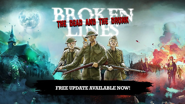 Tactical WWII RPG Broken Lines has announced a free DLC expansion called “The Drunk and the Dead”