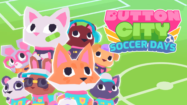 Cozy soccer action RPG Button City Soccer Days drops all new Console Announcement Trailer