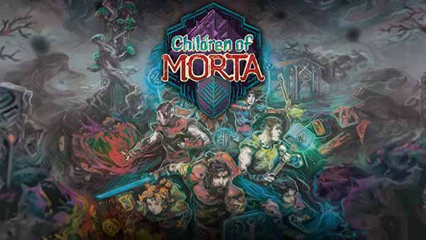 Children of Morta