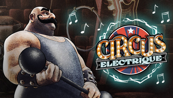 Circus Electrique is now available for Xbox, PlayStation, Switch and PC via Steam and Epic Store!