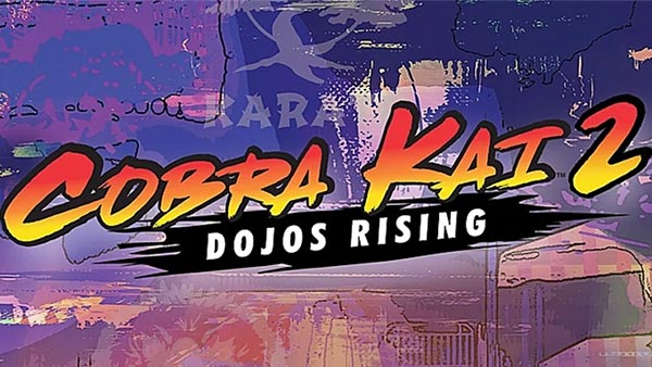 Cobra Kai 2: Dojos Rising Announced for Xbox Series X|S, Xbox One, PS5/4, Switch, & PC via Steam
