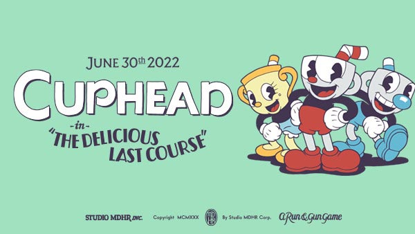 Cuphead: The Delicious Last Course