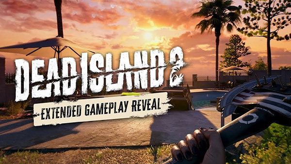 Dead Island 2 Drops 14-Minute Extended Gameplay Trailer