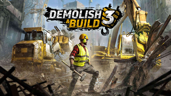 Demolish & Build 3 set to release on PC (Steam) in Q2 2024; Coming to Xbox, PlayStation and Switch In 2025!