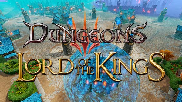 Dungeons 3 DLC 'Lord of the Kings' Available Now on Xbox One, PS4, PC