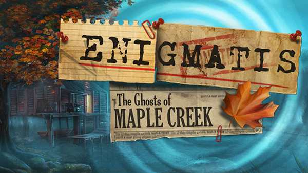 Enigmatis: The Ghosts of Maple Creek Out Now for Xbox One