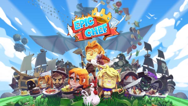 Epic Chef launches November 11th on Xbox One, PlayStation 4, Nintendo Switch, and PC