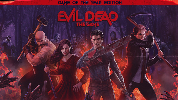 Evil Dead The Game - GOTY Edition Is Available Today on Xbox, PlayStation, Steam and Epic Games Store