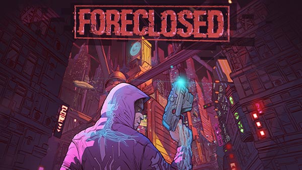 Epic Cyberpunk action-shooter FORECLOSED launches on Xbox One and Xbox Series X|S