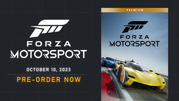 Pre-order Forza Motorsport Now and Get Ready to Race on Xbox Series X|S and PC