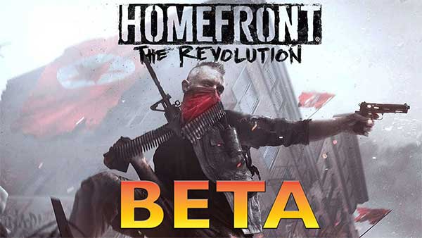 Homefront The Revolution Xbox One Closed Beta Homefront The Revolution Xbox One Closed Beta