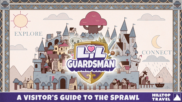 Whimsical narrative puzzle game Lil Guardsman reveals A Visitors Guide to The Sprawl