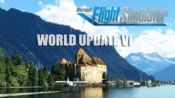 Microsoft Flight Simulator World Update VI Early Details