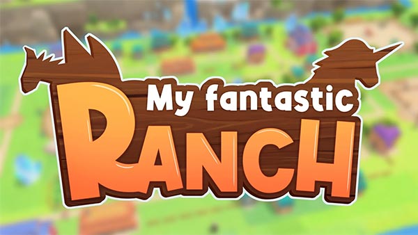 My Fantastic Ranch announced for Xbox Series X|S, PS5, Switch, and PC