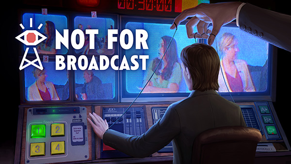 Propaganda sim Not For Broadcast releases today for Xbox, PlayStation & VR headsets, plus DLC