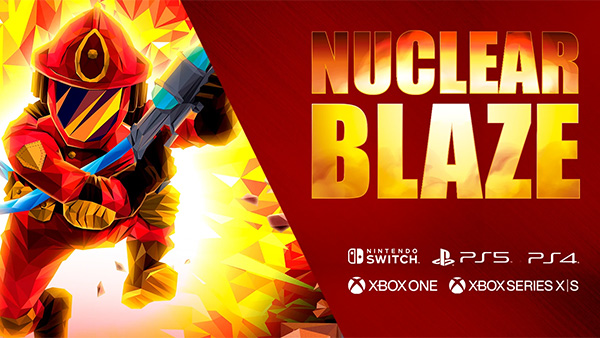 ‘Nuclear Blaze’ heading to Xbox, PlayStation & Switch consoles next April