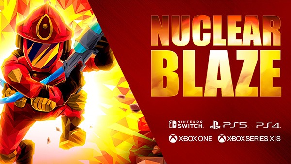 Nuclear Blaze heading to Xbox, PlayStation & Switch consoles next April