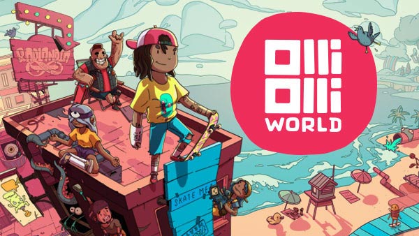 OlliOlli World out today on XBOX, PlayStation, Nintendo Switch and Steam