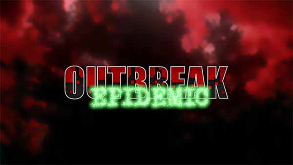 Outbreak Epidemic Outbreak Epidemic