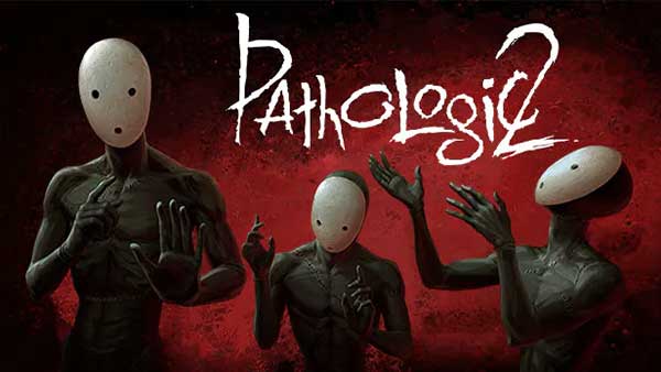 Pathologic 2