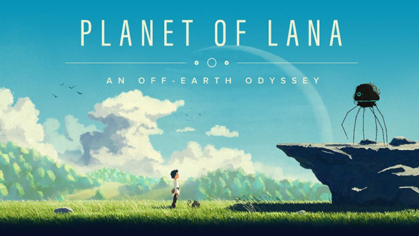 Planet of Lana Developer Commentary Provides Insights Into Upcoming Off-Earth Odyssey
