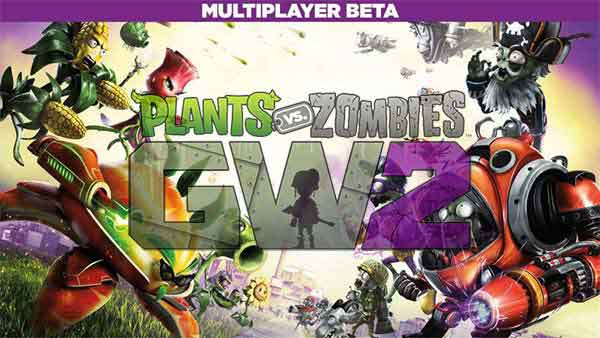 Plants vs Zombies Garden Warfare 2 Multiplayer Beta