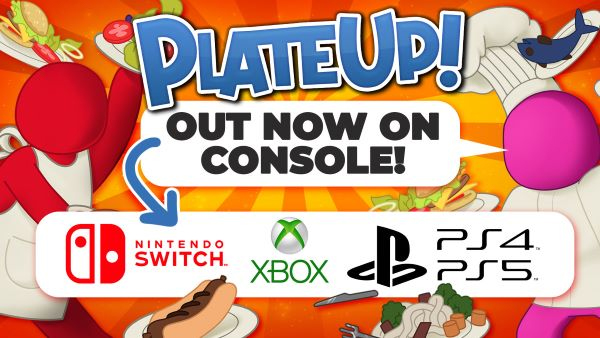 Dish Out Some Fun: PlateUp is OUT NOW on XBOX, PlayStation & SWITCH