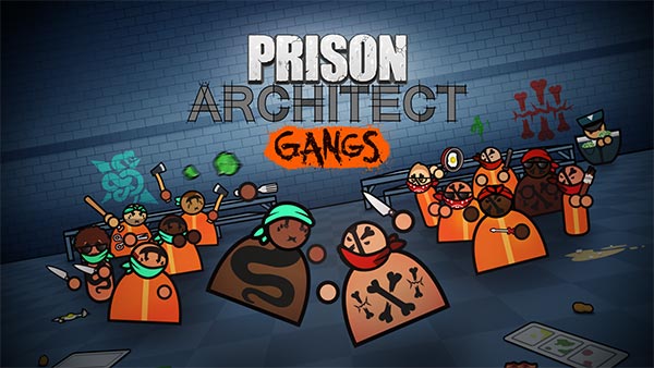 Prison Architect Gangs Expansion Coming Soon to PC and Consoles