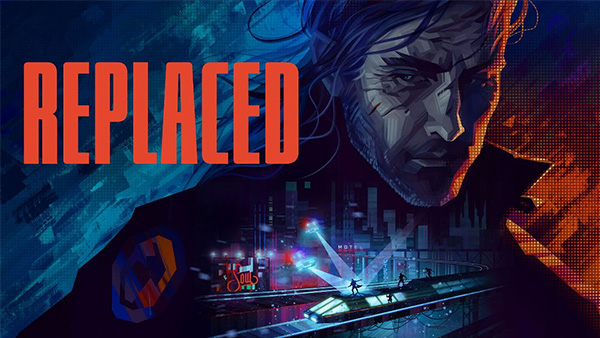 REPLACED Showcases Its Dystopian Cyberpunk World In Stunning Trailer Debuted At TGA