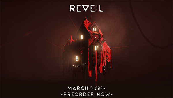 REVEIL will launch on March 6th for Xbox Series, PS5, and PC; Watch the new gameplay and preorder now!