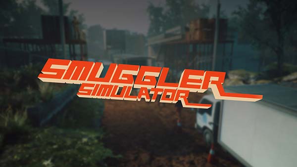 Smuggler Simulator announced for Xbox One, Xbox Series X/S, PS4, PS5, Nintendo Switch and PC