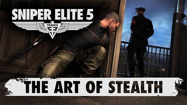 Explore ‘The Art Of Stealth’ With All-New Sniper Elite 5 Video