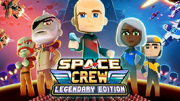 Space Crew Legendary Edition