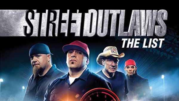 Street Outlaws The List