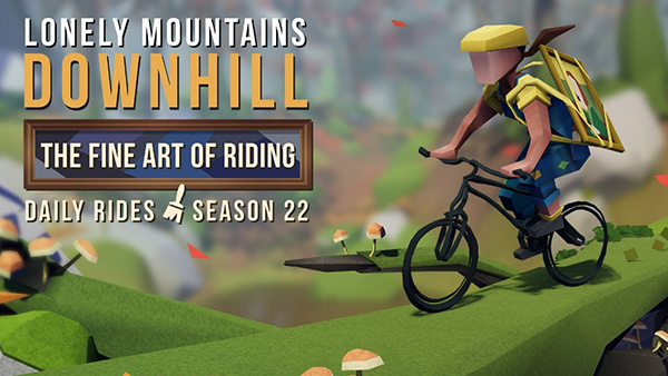 Lonely Mountains: Downhill’s Daily Rides Season 22: The Fine Art of Riding Available Now