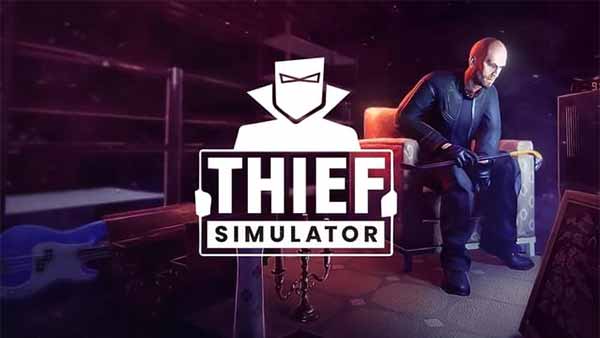 Thief Simulator