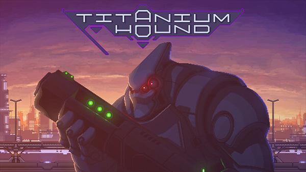 Titanium Hound: The Retro-Looking Action Platformer Now Available on Xbox and PlayStation Consoles and Nintendo Switch