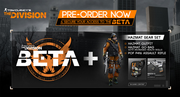 Tom Clancy's The Divison Pre-Order & Beta