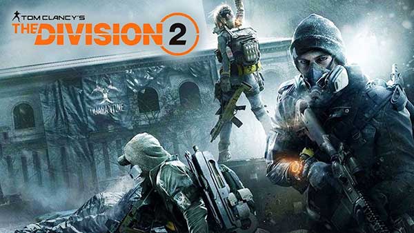 Tom Clancy’s The Division 2 Is Out Now For XBOX ONE, PS4, PC