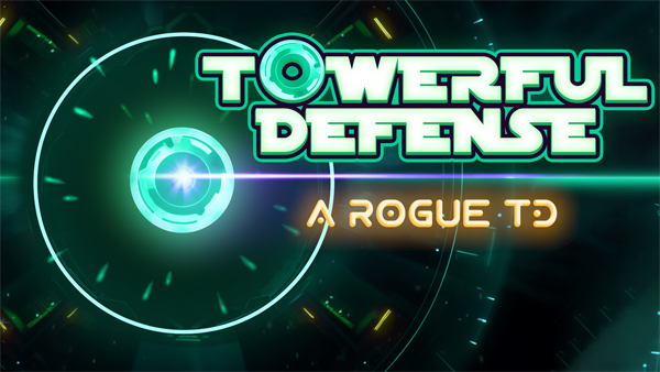 Towerful Defense: A Rogue TD coming to Xbox One, Xbox Series X|S, PC, Linux/Steam OS, and MacOS
