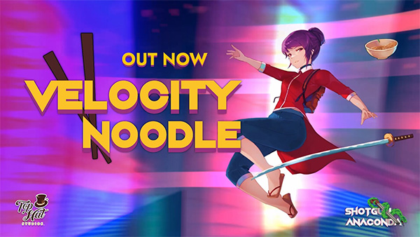 VELOCITY NOODLE arrives on XBOX ONE, PS4 and SWITCH today!