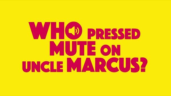 Who Pressed Mute on Uncle Marcus is now available to pre-order on most platforms