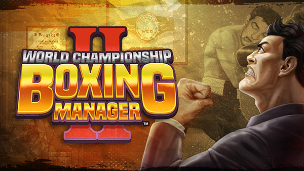Prepare to enter the ring as World Championship Boxing Manager 2 launches on Xbox, PlayStation, and Switch on May 17